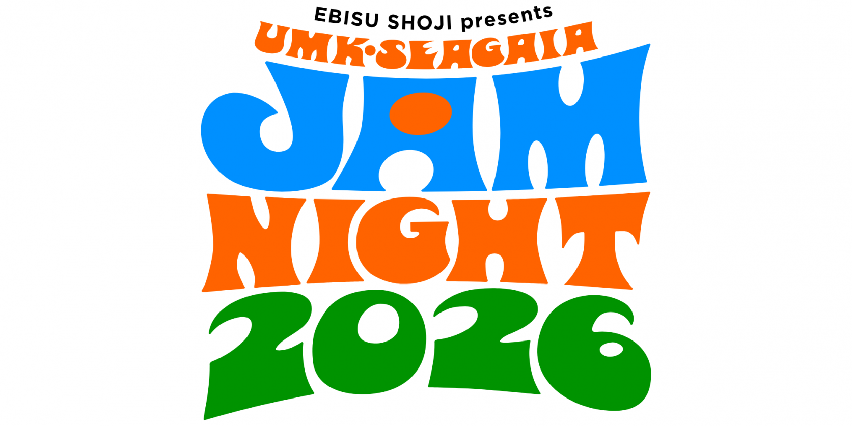 EBISU SHOJI presents UMK SEAGAIA JAM NIGHT 2026-1
